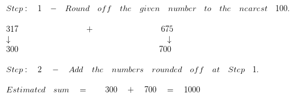 Estimate the sum to the nearest 100