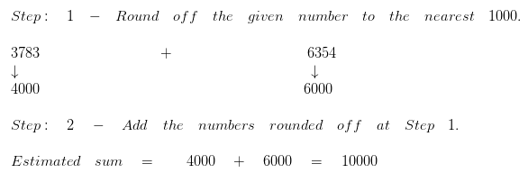 Estimate the sum to the nearest 1000
