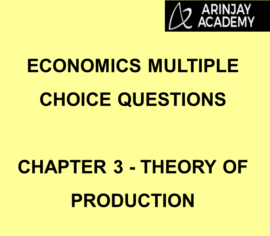 Economics Multiple Choice Questions - Chapter 3 - Theory Of Production