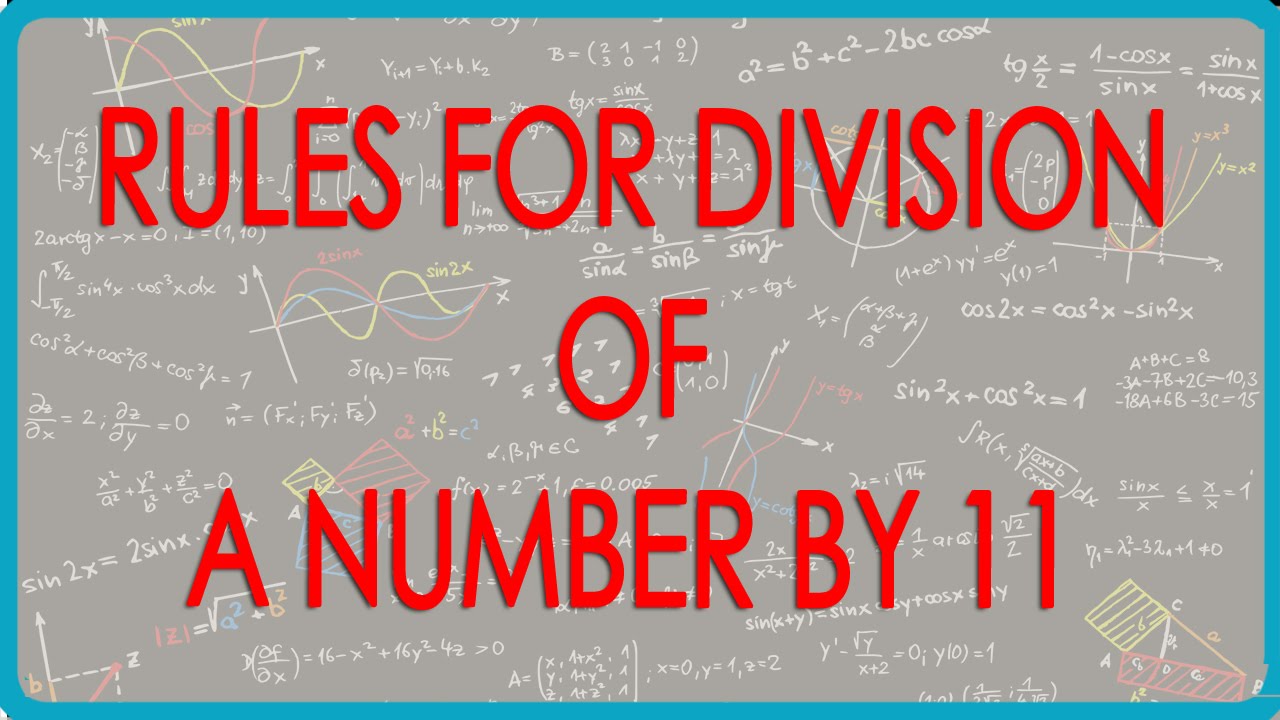 Divisibility Rule For 11 Number Divisible By 11 Maths