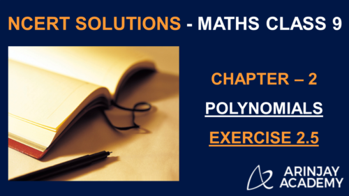 Ncert Solutions For Class 9 Maths Chapter 2 Exercise 2 5 Polynomials