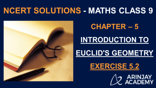 NCERT Solutions For Class 9 Maths Chapter 5 Exercise 5.2