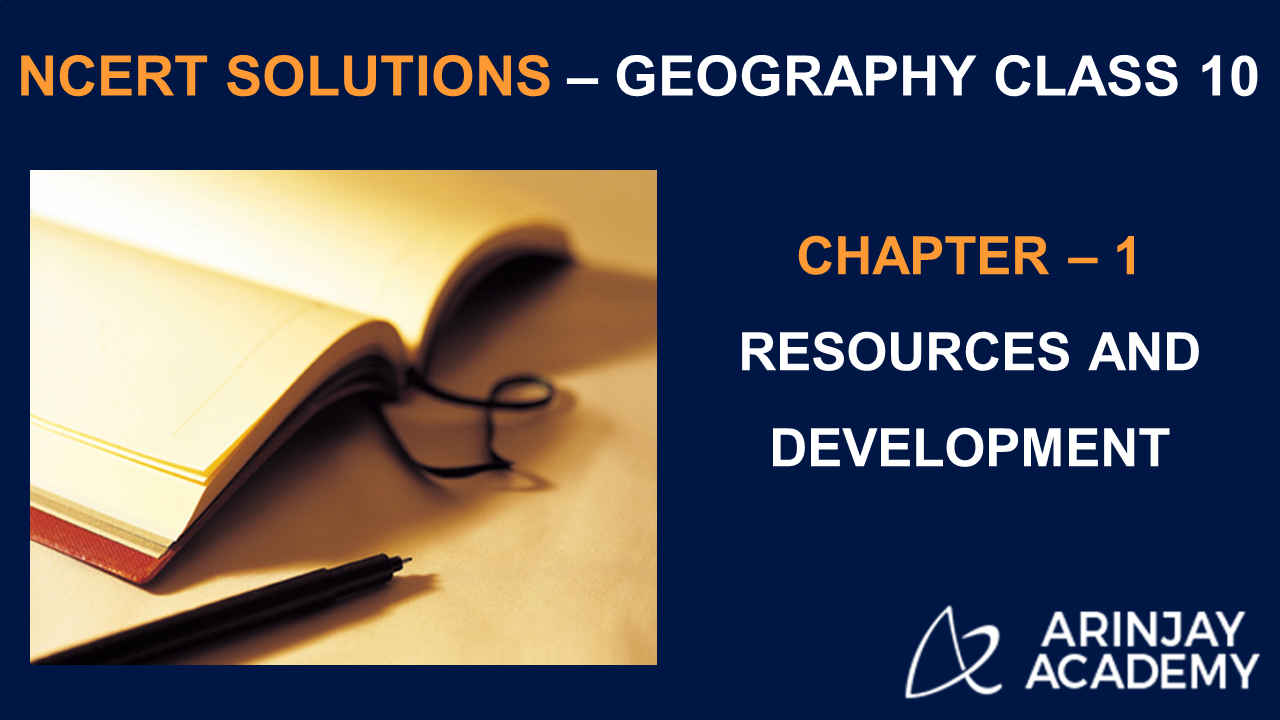 NCERT Solutions For Class 10 Geography Chapter 1 Resources And ...