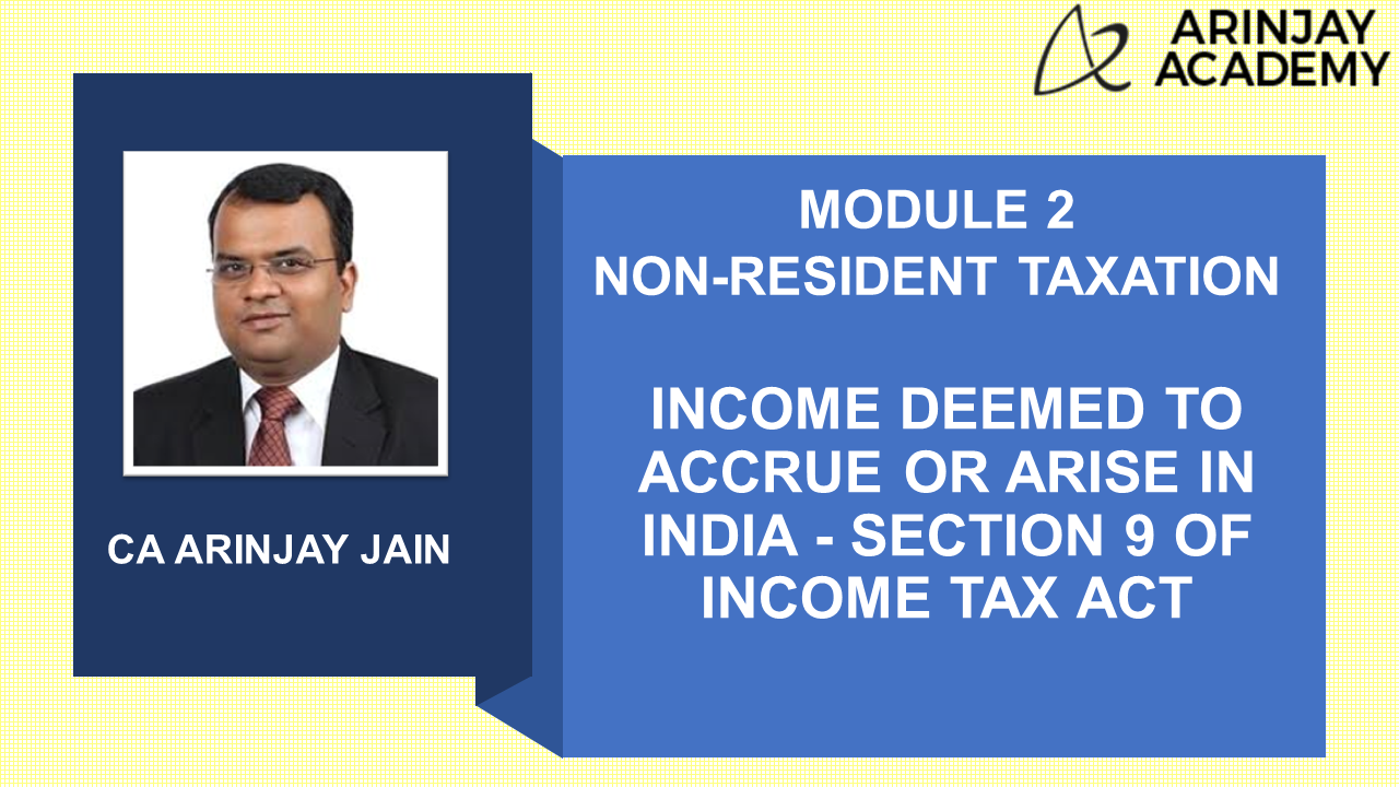 Income Deemed To Accrue Or Arise In India Section 9 Of Income Tax Act