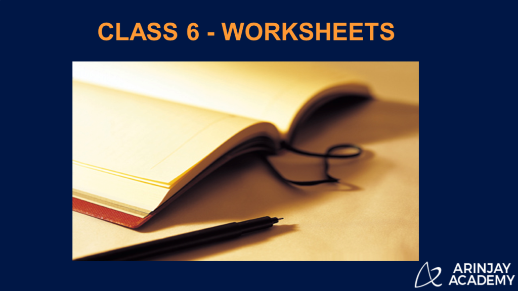 Worksheets for Class 6