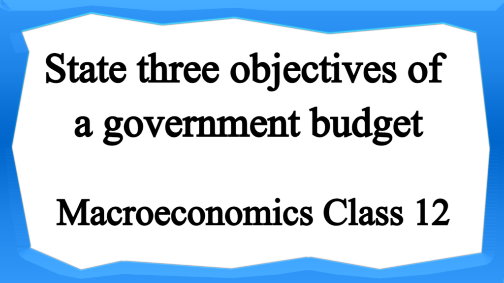 Government Budget And The Economy - Arinjay Academy