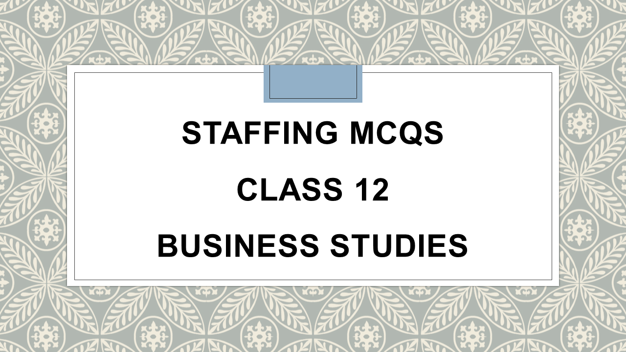 staffing case study pdf class 12