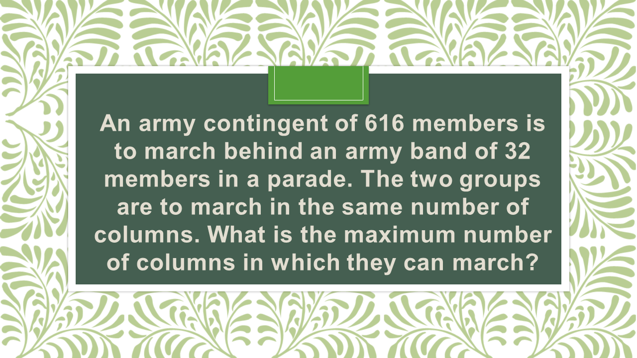 an-army-contingent-of-616-members-is-to-march-behind-an-army-band-of-32-members-in-a-parade-the