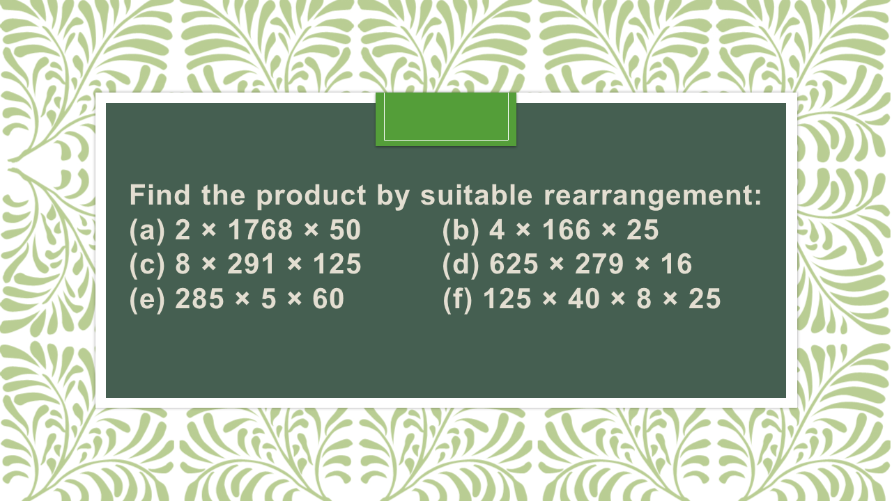 Find The Product By Suitable Rearrangement Arinjay Academy